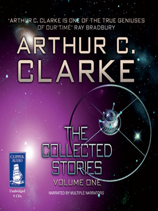 Title details for The Collected Stories by Arthur C. Clarke - Available